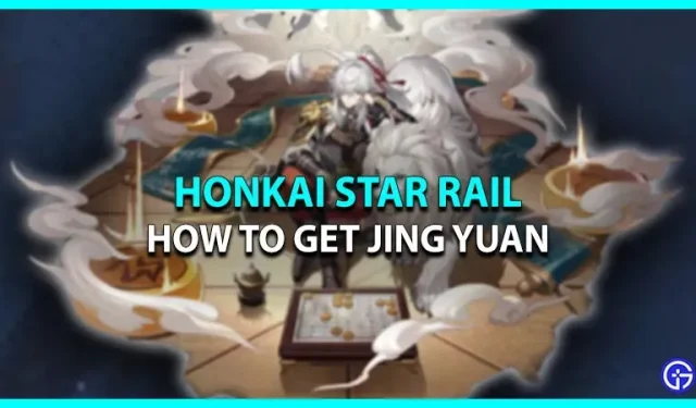 Honkai スターレールでジン ユアンを入手する方法