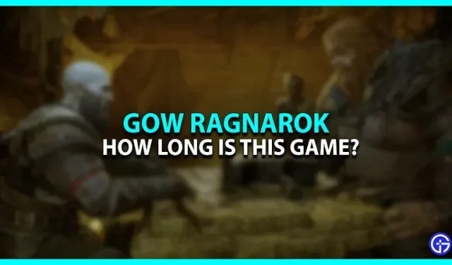 God Of War Ragnarok : Combien de temps faut-il pour terminer le jeu ?