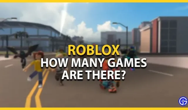Combien y a-t-il de jeux dans Roblox ? (2023)