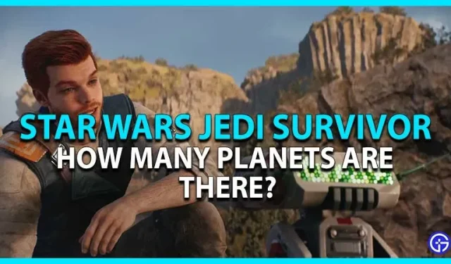 Star Wars Jedi Survivor: ¿Cuántos planetas hay?