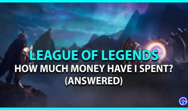 How much money did I spend on League Of Legends (LOL)? (answered)