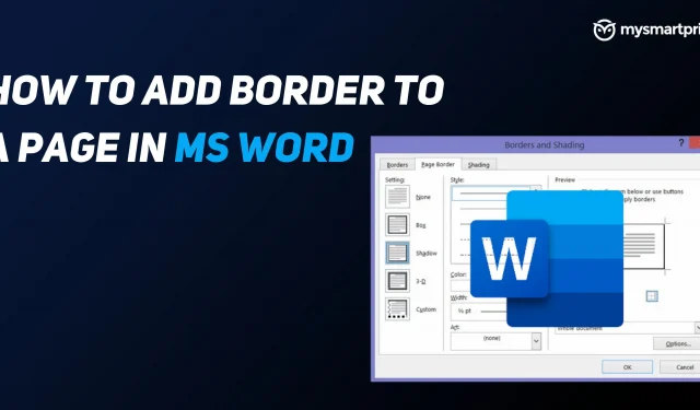 MS Word: Sådan tilføjes grænser til Microsoft Word på Windows, Mobile og MacOS