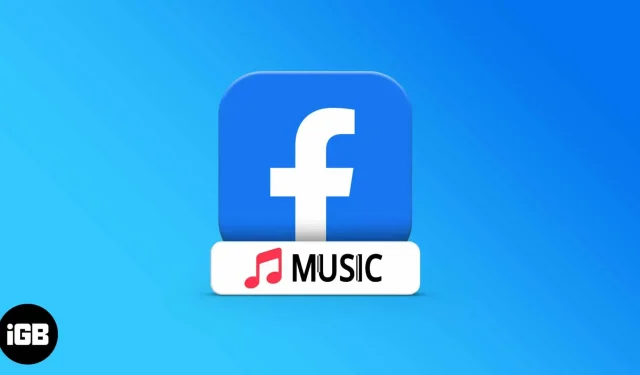 Como adicionar música ao seu perfil e história do Facebook no iPhone e Android