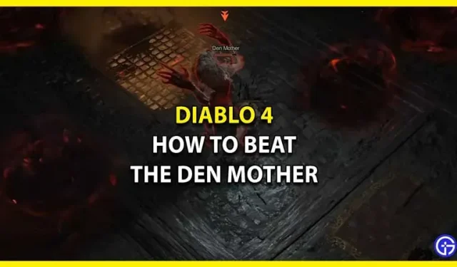 Wie man Lair Mother in Diablo 4 besiegt (Boss Fight Guide)