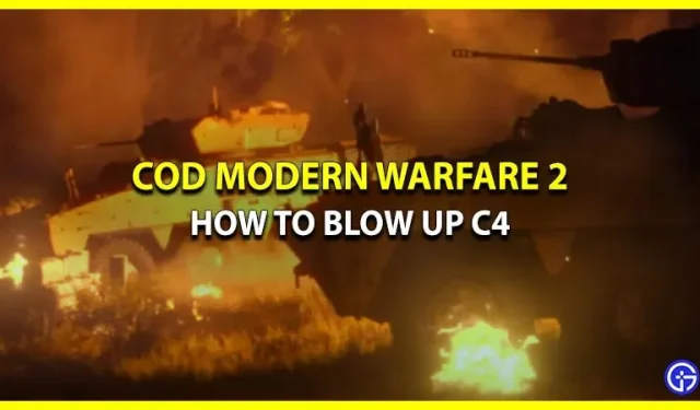 Kuidas COD Modern Warfare 2-s C4 õhku lasta