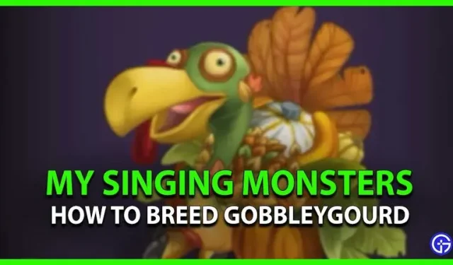My Singing Monsters: Instrucciones de reproducción de Gobbleygourd (Explicado)