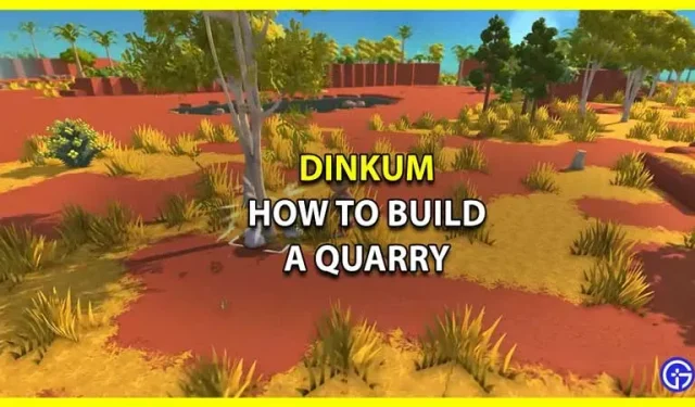 Dinkum: cómo construir una cantera