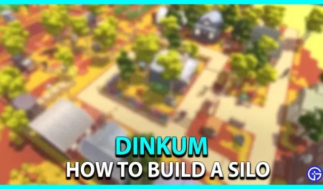 How to build a silo in Dinkum