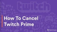 Twitch Prime 평가판 구독을 취소하는 방법