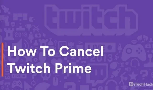 How to cancel your Twitch Prime trial subscription