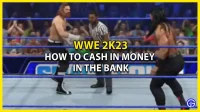 WWE 2K23에서 은행에서 현금 인출하는 방법(단계 설명)