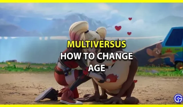 MultiVersus: cómo cambiar la edad