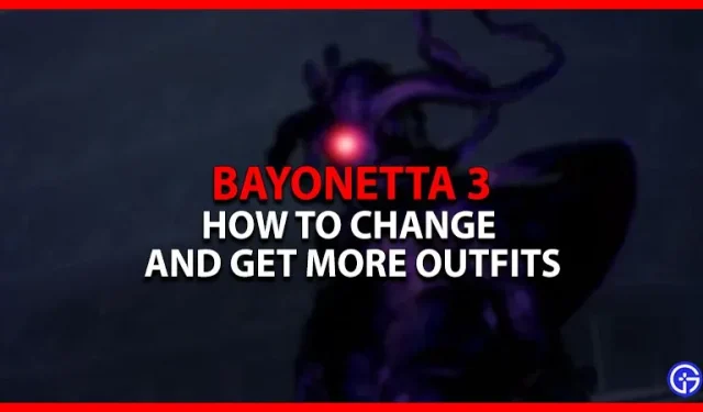 Bayonetta 3 Change costumes : comment obtenir plus de tenues ?