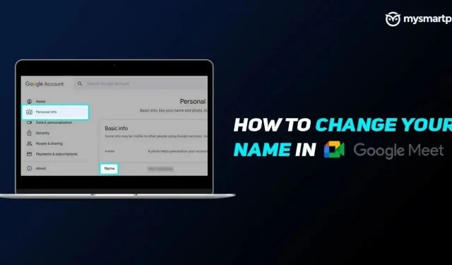 Google Meet: Nimesi vaihtaminen Google Meetissä PC:llä, Android Mobilella ja iPhonella