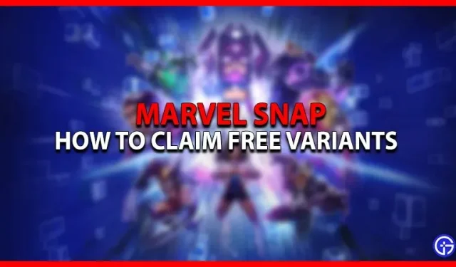 Marvel Snap: cómo conseguir opciones gratis