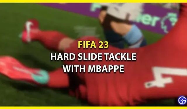 FIFA 23 Hard Slide Tackle: Cómo completar con Mbappe
