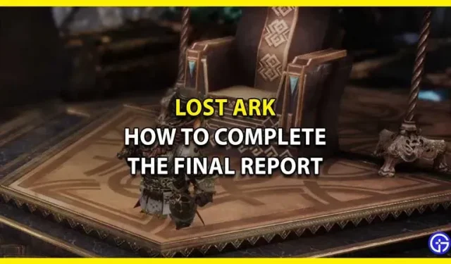 Lost Ark: The Last Report クエストガイド – どこで見つけられますか?