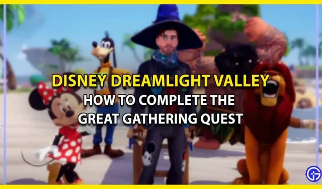 Comment terminer la quête Grand Gathering dans Disney Dreamlight Valley