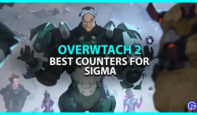 Overwatch 2: el mejor contador para Sigma [Consejos y estrategias]