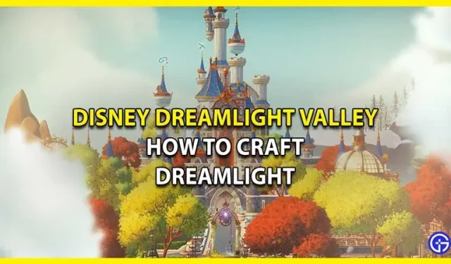 Disney Dreamlight Valley: kuidas luua Dreamlighti