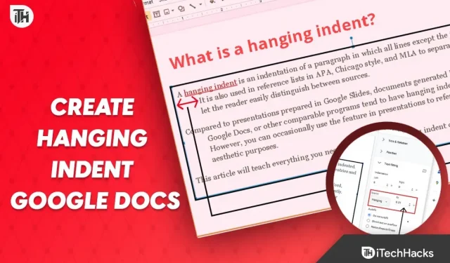 Google Documents Hanging Indent: Comment y parvenir