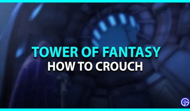 Tower of Fantasy: how to crouch and sneak attack