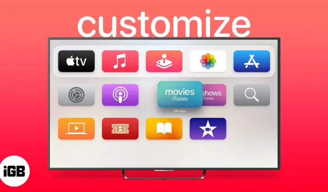 How to customize your Apple TV home screen