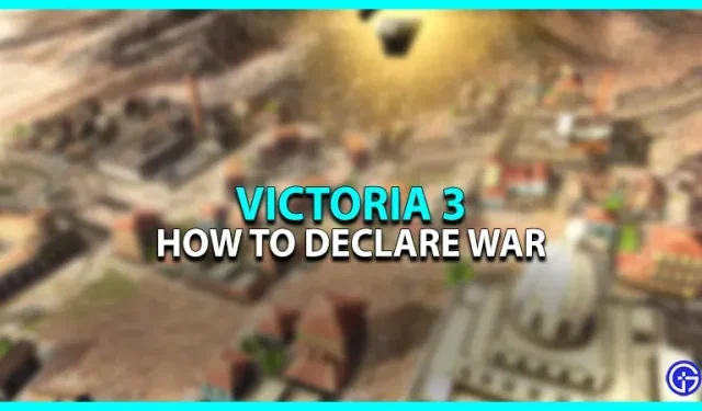 Victoria 3: Wie man den Krieg erklärt [Anleitung]