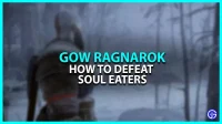 God Of War Ragnarok: Как победить Пожирателей душ [Руководство]