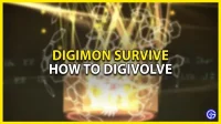 Digimon Survive: How To Digivolve (Руководство по Digivolvution)