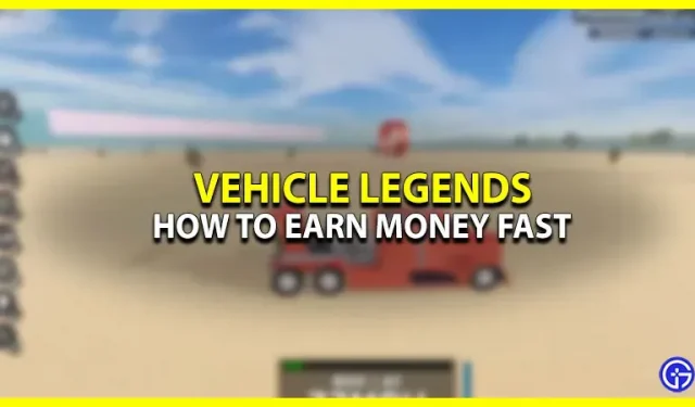 Cómo ganar dinero rápido en Vehicle Legends