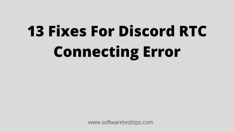 13 Fixes: Discord RTC Connection Error