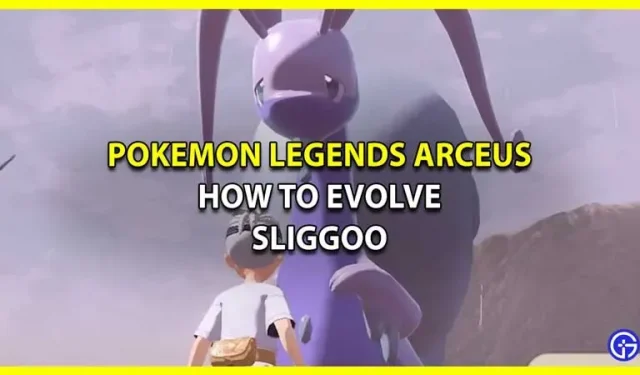 Pokémon Legends Arceus: cómo convertir a Sligga en Goodra