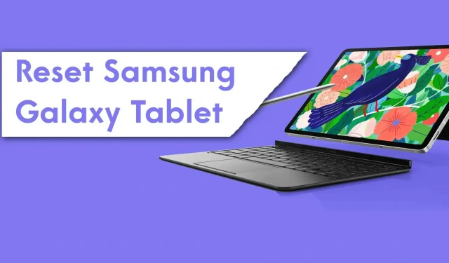 How to Factory Reset Samsung Galaxy Tablets