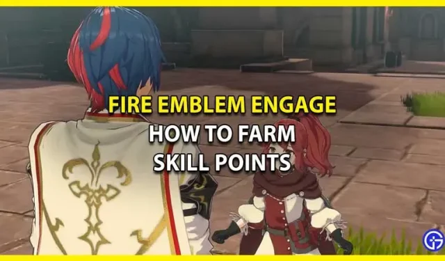 Come coltivare SP in Fire Emblem (FE) Engage