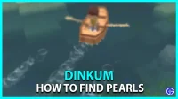 Dinkum: how to find pearls