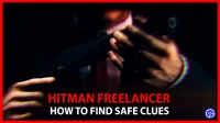Hitman Freelancer Safe Hints : Comment les trouver ?