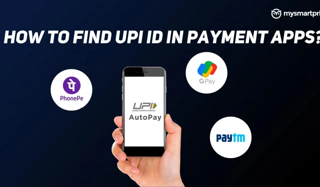 Var finns UPI ID: hur hittar jag UPI ID i Google Pay, PhonePe, Paytm?