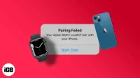 Apple Watch не подключаются к iPhone? 6 рабочих исправлений