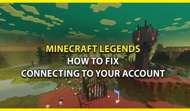 Kā labot kļūdu, izveidojot savienojumu ar jūsu kontu programmā Minecraft Legends