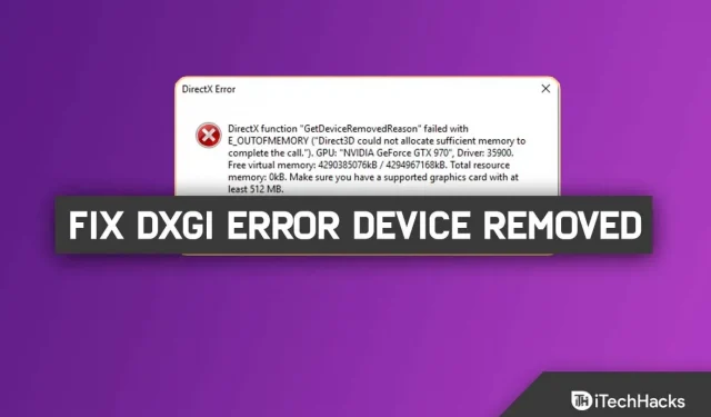 How to Fix DXGI ERROR DEVICE REMOVED Error on Windows 11 PC
