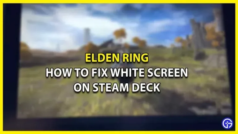 Repair Steam Deck Crash – Elden Ring White Screen Error