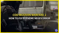 How to Remove Hueneme Negev Error Code in COD MW2 (Possible Fixes)