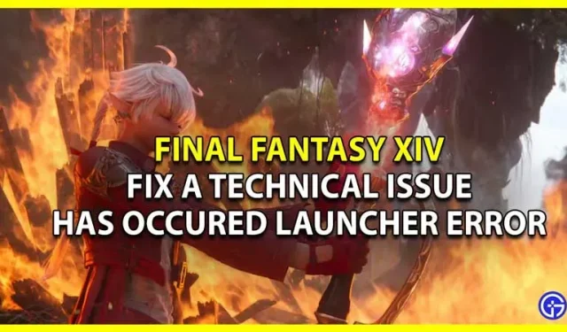 Error del lanzador FFXIV: se ha producido un problema técnico (reparación)