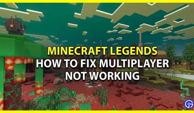 Hoe te repareren Minecraft Legends Multiplayer werkt niet