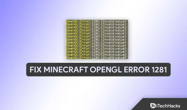 Minecraft OpenGL 오류 1281 수정하는 방법