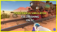 PowerWash Simulator: Crash Fix on PC