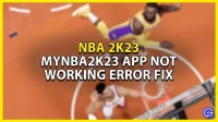 NBA 2K23: MyNBA2K23-app werkt niet Oplossing (aanmelden bij 2K Sports mislukt)