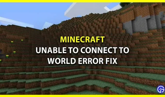Minecraft Bedrock não pode se conectar ao erro do mundo (corrigir)