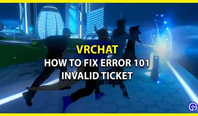 Steam에서 유효하지 않은 티켓 VRChat 오류 101을 복구하는 방법(2023)